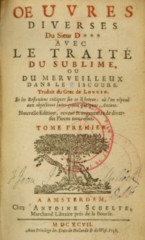 Nicolas Boileau-Despr&eacute;aux, <em>&OElig;uvres diverses du sieur Dxxx [Despr&eacute;aux ] avec le trait&eacute; du sublime ou du merveilleux dans le discours</em>, vol. 1 (Amsterdam: Antoine Schelte, 1697).