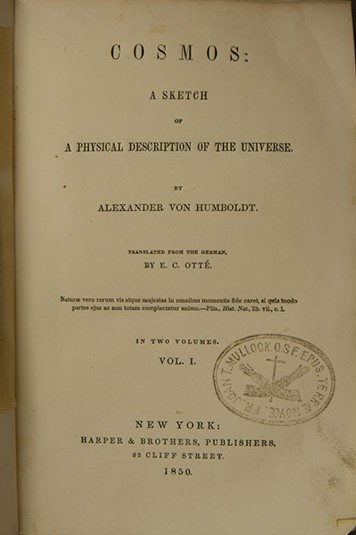 Alexander von Humboldt, Cosmos: A Sketch of a Physical Description of the Universe, trans. E. C. Ott&eacute;, vol. 3 (New York: Harper & Brothers, 1851).