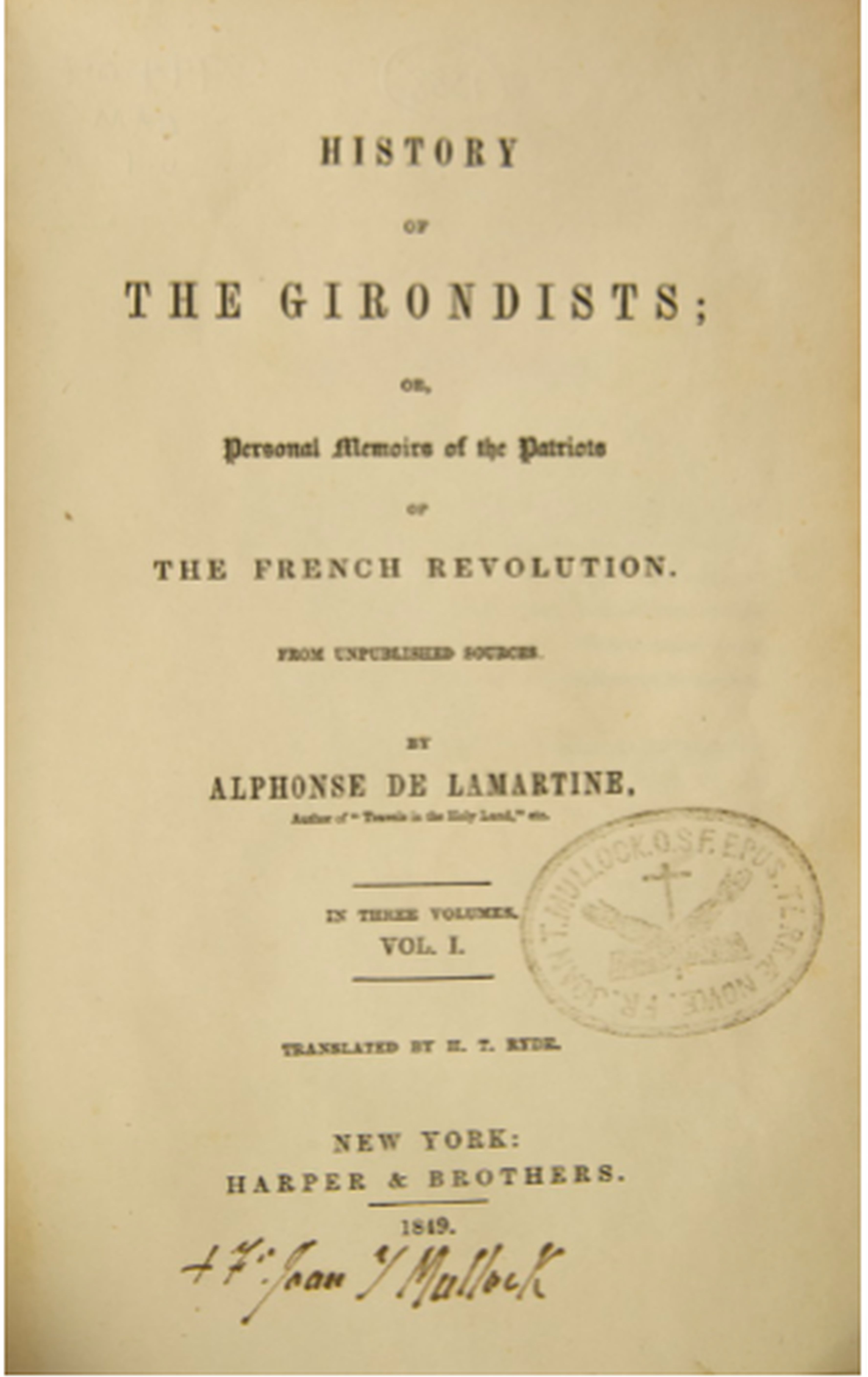 History of the Girondists; or, Personal Memoirs of the Patriots of the French Revolution, vol.1.